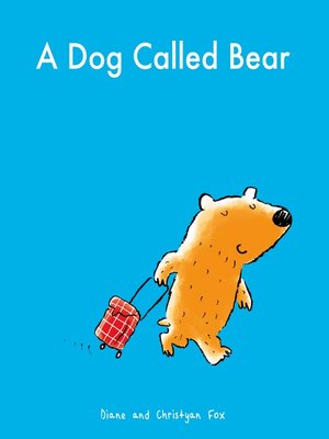 cover image of A Dog Called Bear